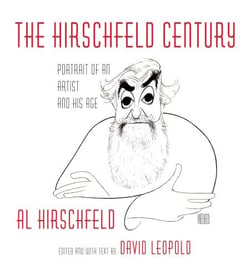The Hirschfeld Century - Portrait of an Artist and His Age