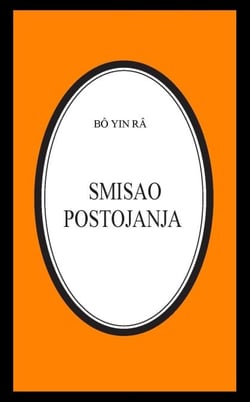 Smisao postojanja - Bô Yin Râ Prijevodi, #23