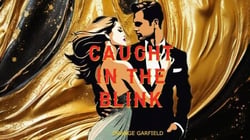 Caught in the Blink