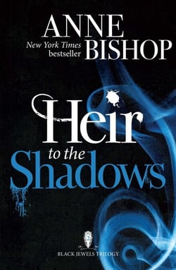 Heir to the Shadows - The Black Jewels Trilogy Book 2