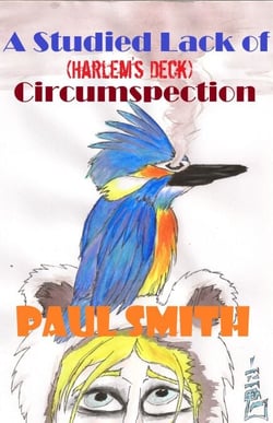 A Studied Lack of Circumspection (Harlem's Deck 14) - Harlem's Deck, #14