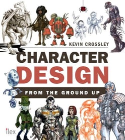 Character Design from the Ground Up - Make Your Sketches Come to Life