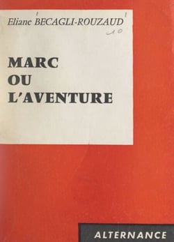 Marc - Ou L'aventure