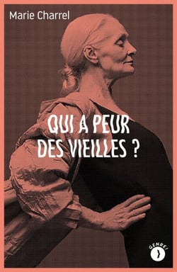 Qui a peur des vieilles ?