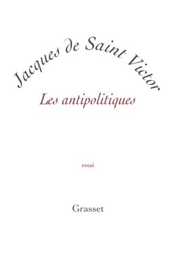 Les antipolitiques - petite collection blanche