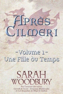 Une Fille du Temps - Après Cilmeri, #1