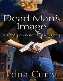 Dead Man's Image - A Lacey Summers PI Mystery, #2