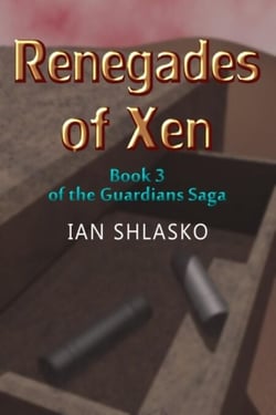 Renegades of Xen - The Guardians Saga, #3