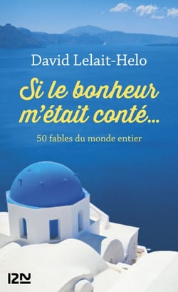 Si le bonheur m'était conté...