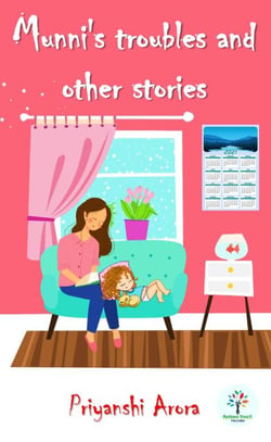 Munni’s Troubles And Other Stories - Childrens Story Book, #1