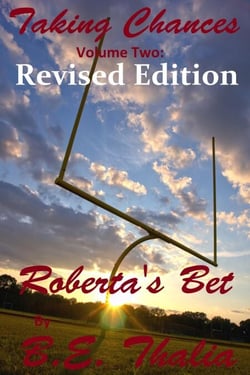 Taking Chances - Volume Two: Roberta's Bet - Taking Chances, #2