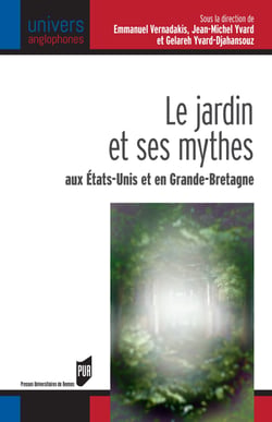Le jardin et ses mythes aux États-Unis et en Grande-Bretagne