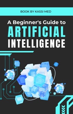 A Beginner's Guide to Artificial Intelligence