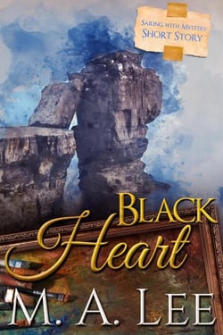 Black Heart ~ Sailing with Mystery 3 - Into Death