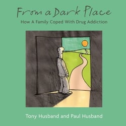 From A Dark Place - How A Family Coped With Drug Addiction