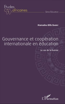 Gouvernance et coopération internationale en éducation - Le cas de la Guinée