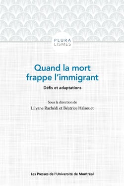 Quand la mort frappe l'immigrant - Défis et adaptations