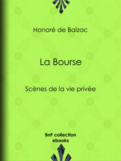 La Bourse - Scènes de la vie privée