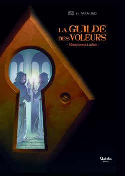 La guilde des voleurs - Tome 2 - Messe basse à Arken