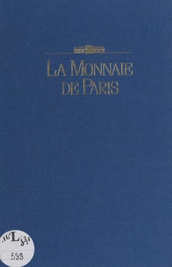 Livre : La monnaie de Paris. Etablissement de Paris, 6e Edition