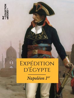 Expédition d'Égypte - Texte intégral