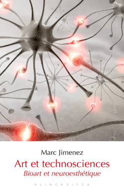 Art et technosciences - Bioart et neuroesthétique