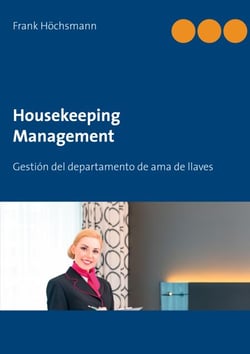 Housekeeping Management - Gestión del departamento de ama de llaves y limpieza