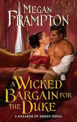 A Wicked Bargain for the Duke - A Hazards of Dukes Novel