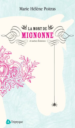 La mort de Mignonne