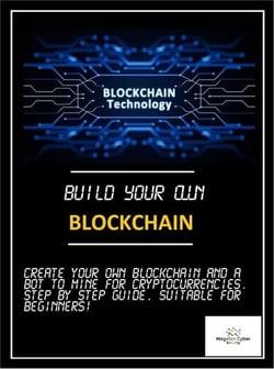Build your own Blockchain - Make your own blockchain and trading bot on your pc