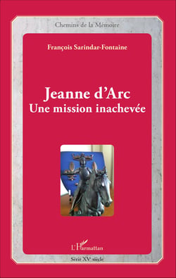 Jeanne d'Arc - Une mission inachevée