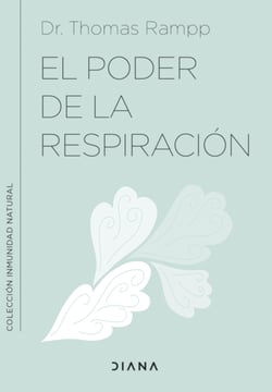 El poder de la respiración - Aprende a respirar bien para ayudar a tu sistema inmune