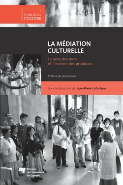 La médiation culturelle - Le sens des mots et l'essence des pratiques