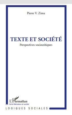 Texte et société - Perspectives sociocritiques