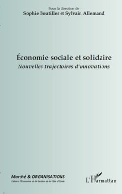 Economie sociale et solidaire - Nouvelles trajectoires d'innovations