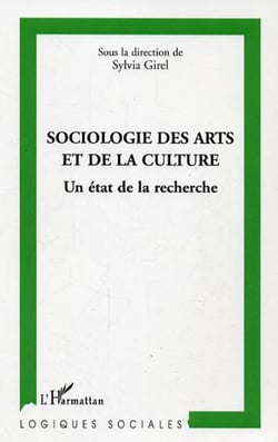 Sociologie des arts et de la culture - Un état de la recherche