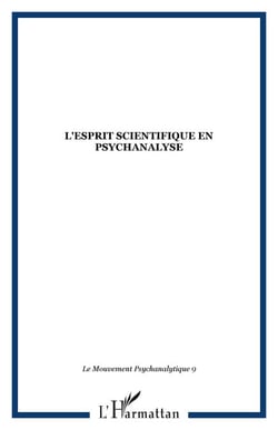 L'esprit scientifique en psychanalyse
