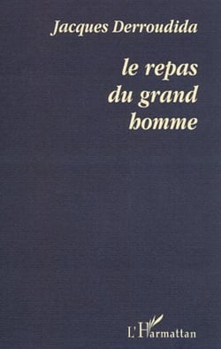 LE REPAS DU GRAND HOMME