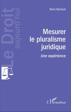 Mesurer le pluralisme juridique - Une expérience