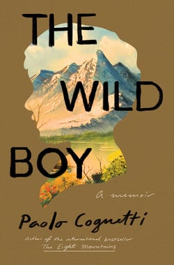 The Wild Boy - A Memoir