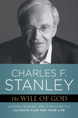 The Will of God - Understanding and Pursuing His Ultimate Plan for Your Life