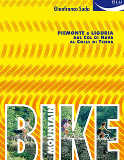 Mountain bike. Piemonte e Liguria dal Col di Nava al Colle di Tenda
