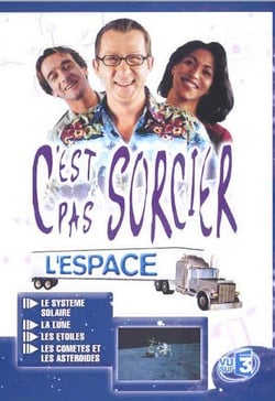 C'est pas sorcier - L'espace