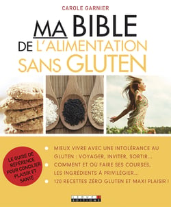 Ma bible de l'alimentation sans gluten