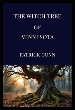The Witch Tree Of Minnesota