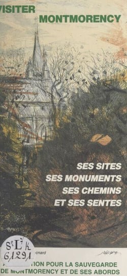 Visiter Montmorency - Ses sites, ses monuments, ses chemins et ses sentes