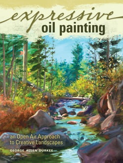 Expressive Oil Painting - An Open Air Approach to Creative Landscapes