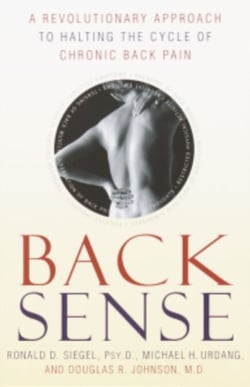 Back Sense - A Revolutionary Approach to Halting the Cycle of Chronic Back Pain