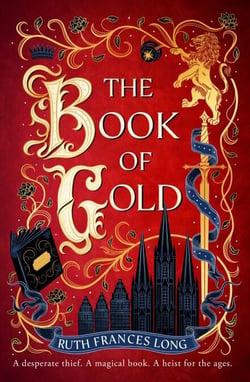 The Book of Gold - the first magical book heist novel in the Feral Gods trilogy