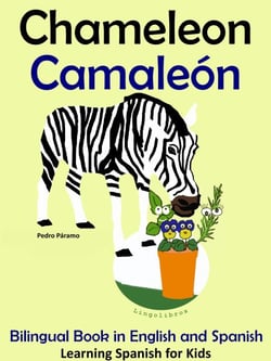 Bilingual Book in English and Spanish: Chameleon - Camaleón. Learn Spanish Collection - Learning Spanish for Kids., #5